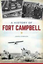 The History of Fort Campbell