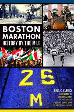 Boston Marathon History by the Mile