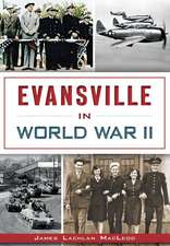 Evansville in World War II