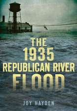 The 1935 Republican River Flood