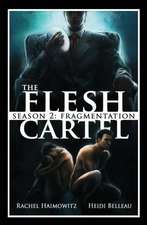 The Flesh Cartel, Season 2