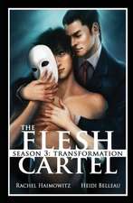 The Flesh Cartel, Season 3