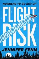 Flight Risk