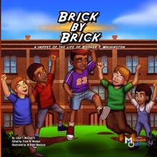 Brick by Brick