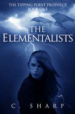 The Elementalists: Book One