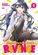 Masamune-Kun's Revenge, Volume 1: I Don't Have Many Friends, Volume 13