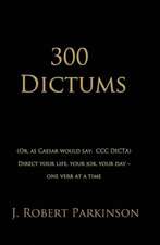 300 Dictums: A Witherston Murder Mystery