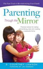 Parenting Through the Mirror