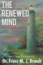 The Renewed Mind