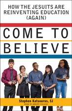 Come to Believe