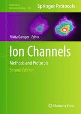 Ion Channels: Methods and Protocols