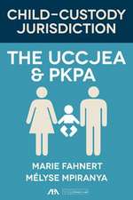 Child-Custody Jurisdiction: The Uccjea & Pkpa