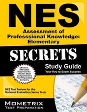 NES Assessment of Professional Knowledge: NES Test Review for the National Evaluation Series Tests