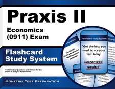 Praxis II Economics (5911) Exam Flashcard Study System: Praxis II Test Practice Questions and Review for the Praxis II Subject Assessments