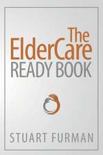 The Eldercare Ready Book