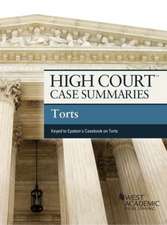 High Court Case Summaries on Torts, Keyed to Epstein