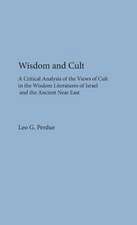 Wisdom and Cult