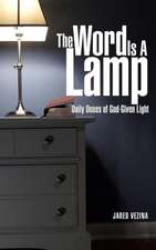 The Word Is a Lamp