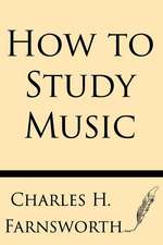 How to Study Music