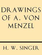 Drawings of A. Von Menzel