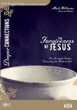 The Forgiveness of Jesus 6-Session DVD Bible Study