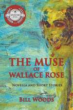 The Muse of Wallace Rose