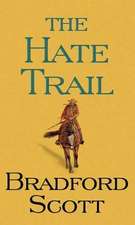 The Hate Trail