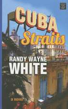 Cuba Straits: A Doc Ford Novel