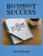 Blueprint to Your Success