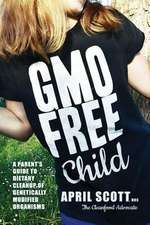 Gmo-Free Child