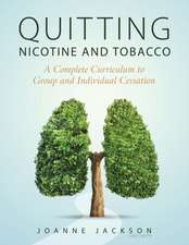 Quitting Nicotine and Tobacco