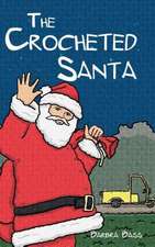 The Crocheted Santa (Hardback): A Book for Children Struggling to Understand Autism