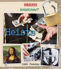 Johnson, C: Heists