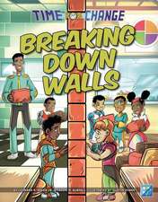 Breaking Down Walls