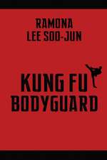 Kung Fu Bodyguard