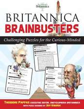 Britannica Brainbusters: Challenging Puzzles for the Curious-Minded