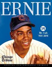 Ernie: Mr. Cub