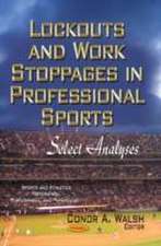 Lockouts & Work Stoppages in Professional Sports