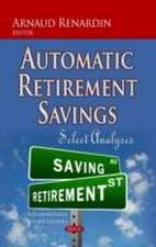 Automatic Retirement Savings