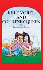 Kele Vorel and Courtney Queen