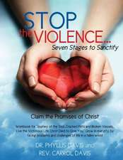 Stop the Violence...Seven Stages to Sanctify