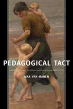 Pedagogical Tact: Knowing What to Do When You Don’t Know What to Do