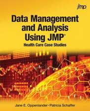 Data Management and Analysis Using JMP