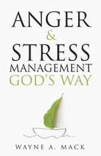 Anger and Stress Management God's Way