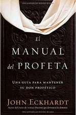 El Manual del Profeta / The Prophet's Manual