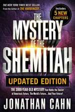 The Mystery of the Shemitah Updated Edition