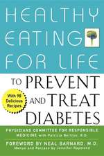 Healthy Eating for Life to Prevent and Treat Diabetes