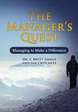 The Managers Quest