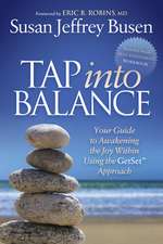 Tap Into Balance: Your Guide to Awakening the Joy Within Using the Getset Approach