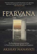 The Other Side of Fear: The Science of Turning Your Greatest Obstacles Into Your Most Powerful Ally